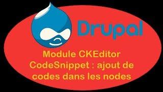 Drupal 8.4 - II-28 - Module CKEditor CodeSnippet (ajout de codes dans les nodes)