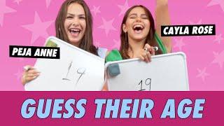 Peja Anne vs. Cayla Rose - Guess Their Age