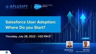 Salesforce User Adoption: Where do you start?