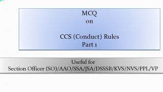 CCS conduct Rules part 1