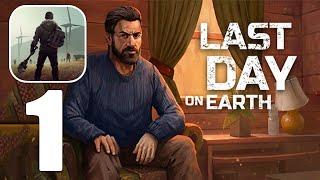 Last Day on Earth: Survival - Gameplay Walkthrough Part 1 - Tutorial(Android,iOS)