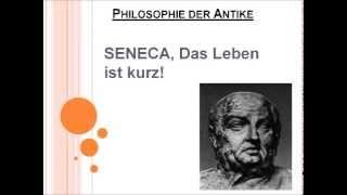 Seneca, Das Leben ist kurz!