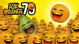 Annoying Orange - Ask Orange #79: Everything Annoying Orange!