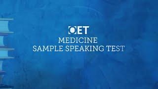 OET Sample Speaking Test: Medicine