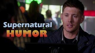 [Supernatural HUMOR] Dean Winchester - "I'm a joy to be around"