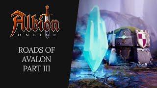 Albion Online | Roads of Avalon - Part III