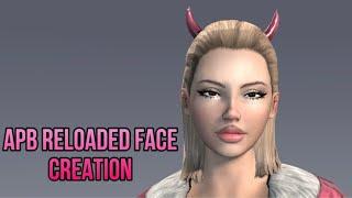 APB Reloaded - Simple Female Face Tutorial