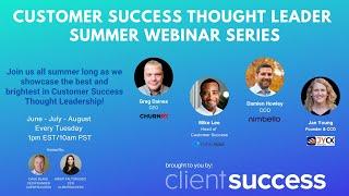 Summer Webinar Series: Retention Supercharged - Unleashing the Customer Success Data Advantage