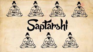 Saptarshi | Seven Sages of special ability | Puranology