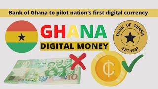 Bank of Ghana Preparing to Pilot Central Bank Digital Currency