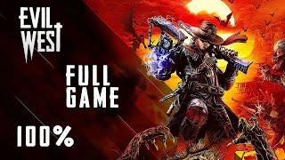 Evil West: Full Game [100%] {Hard Difficulty} (No Commentary Walkthrough)