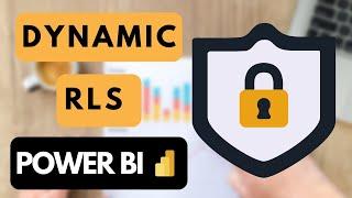 How to Apply DYNAMIC ROW-LEVEL SECURITY (RLS) with Power BI