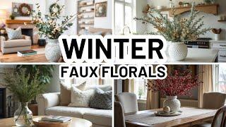 AFTER CHRISTMAS DECORATING IDEAS - Winter Faux Florals