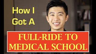 How I got a FULL RIDE SCHOLARSHIP to Medical School (& How You Can Too!)