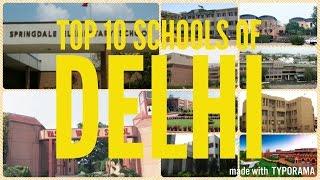 Top 10 Schools in Delhi - Best Schools of Delhi