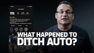 What Happened to Ditch Auto?