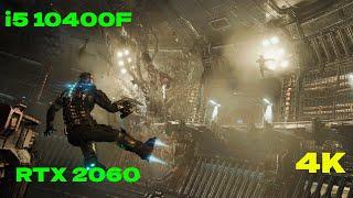 DEAD SPACE REMAKE - RTX 2060 & i5 10400F (4K 60FPS PC ULTRA) | RTX ON