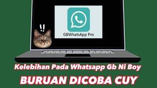 Kelebihan Pada Whatsapp Gb