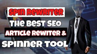 Spin Rewriter 12 - The Best SEO Article Rewriter