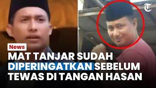 PERINGATAN KERAS kepada Mat Tanjar sebelum Duel Carok, Warga Sudah Tahu Kehebatan Hasan Busri