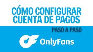 Onlyfans, cómo CONFIGURAR CUENTA | Tutorial (Explicado) (2024)