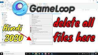 How do I uninstall GameLoop? And All Files | Fully Fresh Installation | completely remove HINDI 2020
