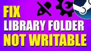 How To Fix Steam Library Folder Is Not Writable (Quick Fix)