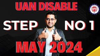  UAN DISABLE SOLUTION  epfo new update today, EPFO nidhi aapke nikat date 27 MAY 2024
