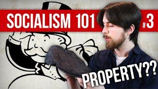 The Difference Between Personal and Private Property | Socialism 101 #3