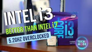 Intel i3 OC 5.2Ghz plays like an i7! - Intel i3-9350KF