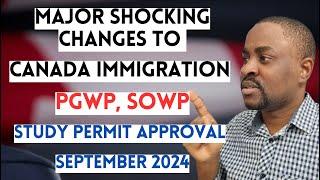 BREAKING NEWS: Canada Immigration Announces Major Changes to Study Permit, PGWP, SOWP Rules 2024