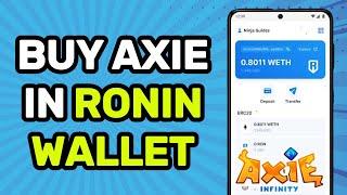 How to BUY Axie in Ronin Wallet (2024)