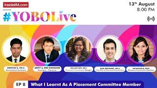 #YOBOLive Ep. 8 - What Makes The Placement Committee So Coveted On Campus | IIM A, K, I, MDI, MICA