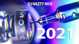 2021 Soca Vaccine With DJ Nazty Nige