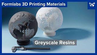 Formlabs Materials Explained: Greyscale Resins