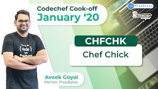 CodeChef January Cook-Off 2020 | Chef Chick | CHFCHK