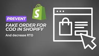 How to prevent fake orders for cod in shopify