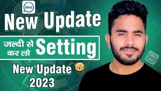 Imo New Update I Imo New Update 2023 I Imo New Features 2023