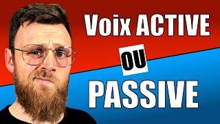 La Voix PASSIVE et la Voix ACTIVE