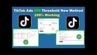 How to Get TikTok Ads with a $50 Threshold Step by Step Tutorial | TikTok Threshold Account || 2024