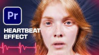 How to Create Heartbeat Effect in Your Video in Adobe Premiere Pro