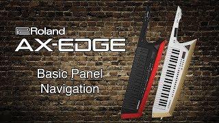 Roland AX-Edge - Basic Panel Navigation