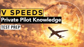 V Speeds | Private Pilot Knowledge Test Prep | FlightInsight