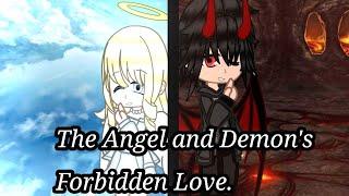 The Angel and Demon's Forbidden Love || read desc || not original || bit rushed || #gacha