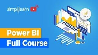 Power BI Full Course | Power BI Tutorial For Beginners | Power BI Course | Simplilearn