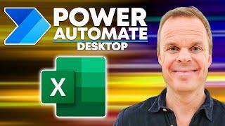 How to use Excel in Microsoft Power Automate Desktop