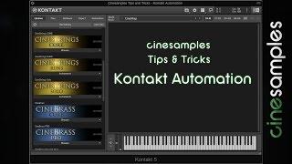Cinesamples Tips and Tricks - Kontakt Automation