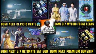 BGMI NEXT CLASSIC CRATE PREMIUM CRATE LEAKS | BGMI NEXT MYTHIC FORGE 3.7 UPDATE ULTIMATE SET GUNSKIN