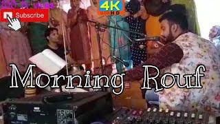 Morning Rouf  kashmir wedding song//9906496794