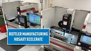 Rottler Manufacturing H85AXY Xcelerate Machines at Roush Yates Engines